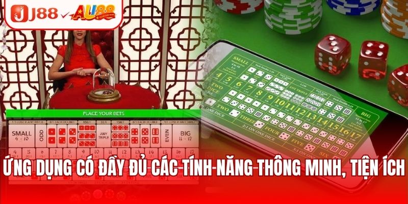 Ứng dụng có đầy đủ các tính năng thông minh, tiện ích
